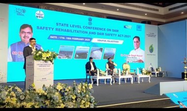 प्रदेश के बाँधो की सुरक्षा एवं आमजन के पुनर्वास एवं बाँध एक्ट के संबंध में राज्य स्तरीय कॉन्फ्रेंस का आयोजन
