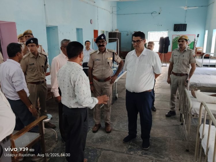 उदयपुर केंद्रीय कारागृह का औचक निरीक्षण, बंदियों की सुविधाएं और सफाई व्यवस्था सराही गई